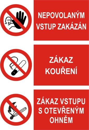 Nepovolaným vstup zakázán, zákaz kouření, zákaz vstupu otevřeným ohněm - A4 - samolepící